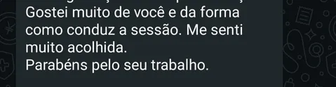 Print de conversa no WhatsApp: paciente elogiando a condução das sessões